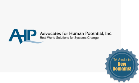 Advocates for Human Potential, Inc. - TA Vendor in New Domain!