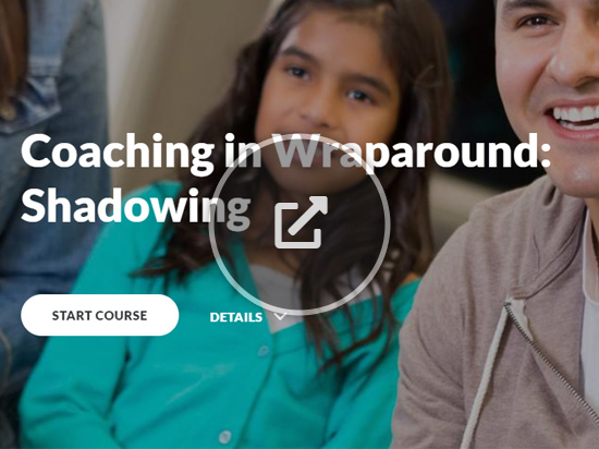 Coaching in Wraparound: Shadowing